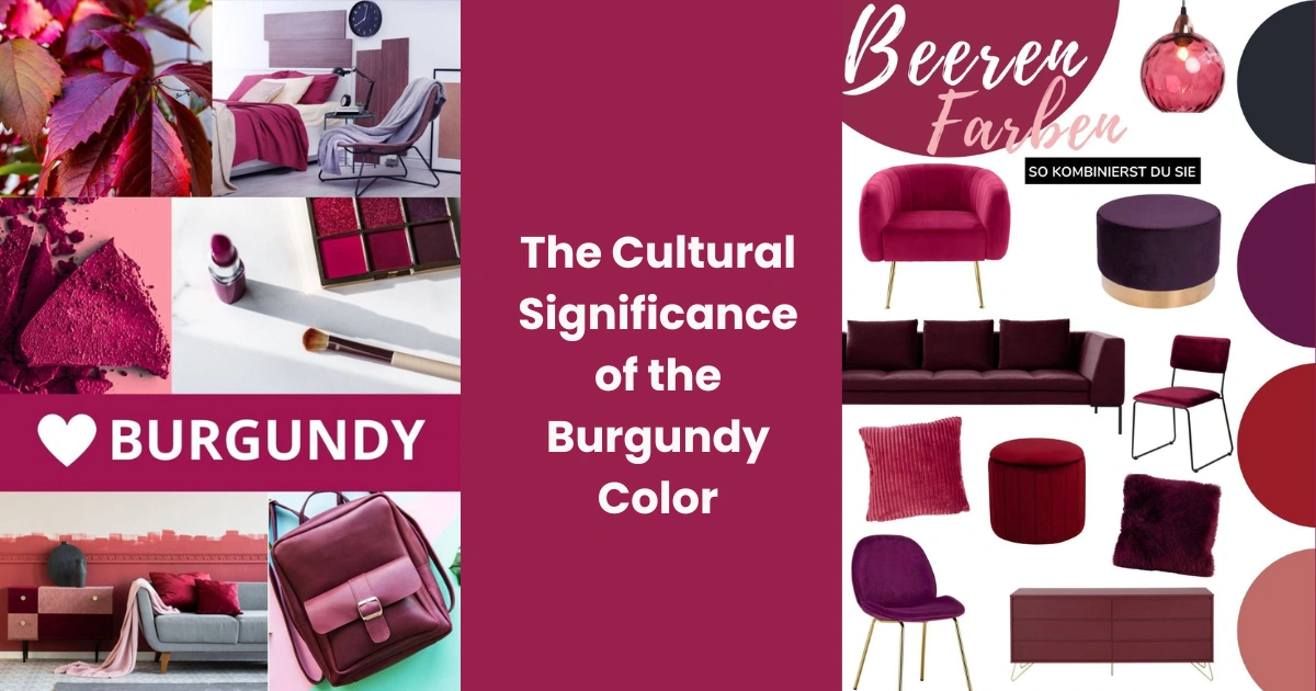The Cultural Significance of the Burgundy Colors