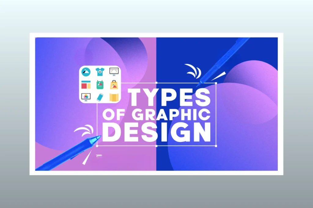 15 Different Types of Graphic Design in 2026 (With Examples)
