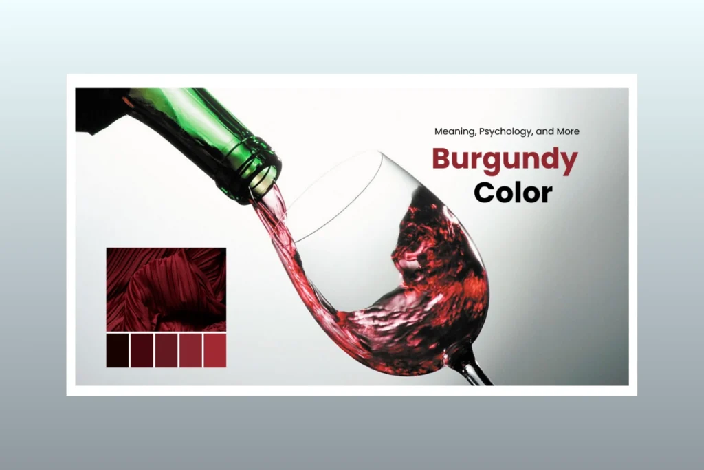 Burgundy Color Meaning, Psychology, and More in 2026 (Updated)