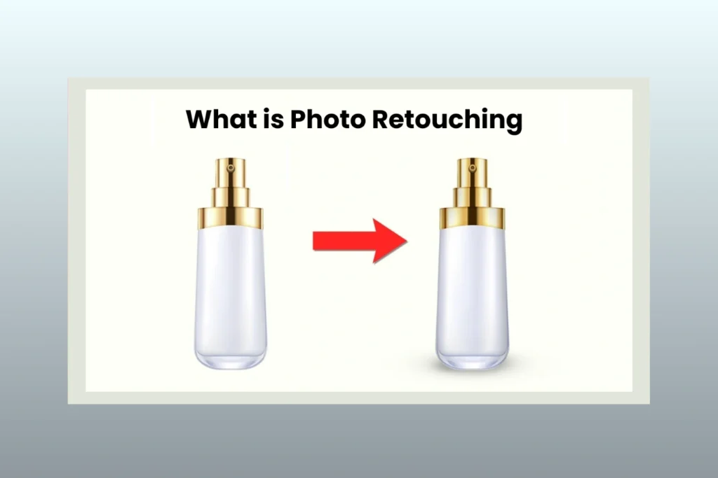 What is Photo Retouching Key Types, Techniques, and Benefits