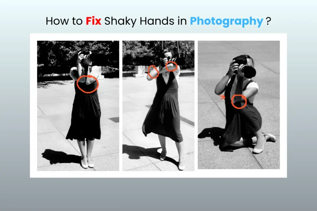 How to Fix Shaky Hands in Photography